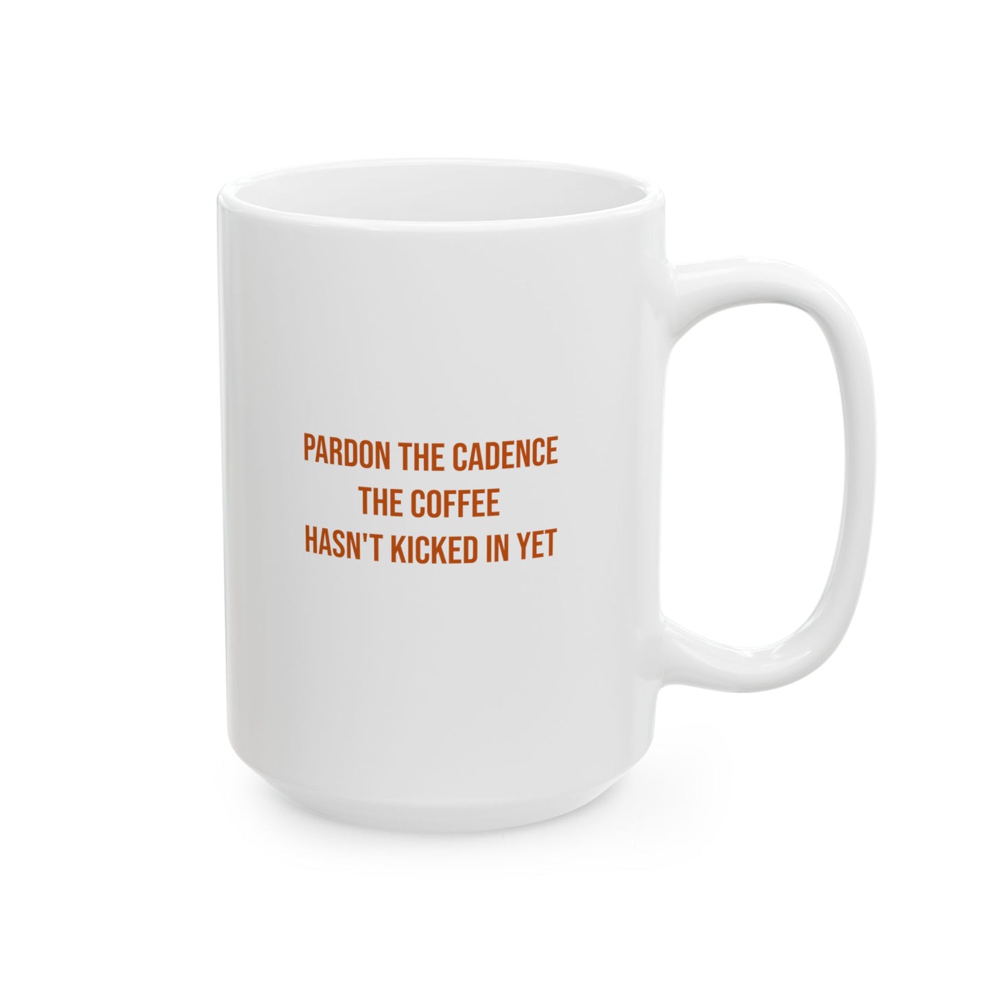 The Coffee Hasn't Kicked In Yet Mug | CP Awareness | Uplifted By Design