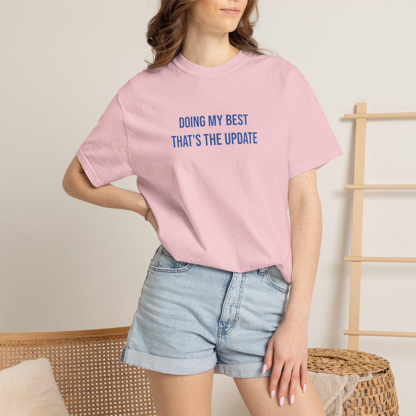 Doing My Best Thats The Update T-shirt | Mental Health Tee