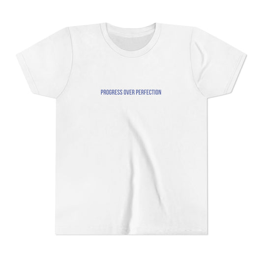 Progress Over Perfection Youth Tee – Uplifted By Design