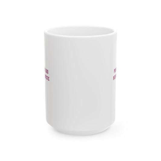 Professionally Loud Intentionally Autistic Empowerment Mug | Autism Awareness Coffee Cup