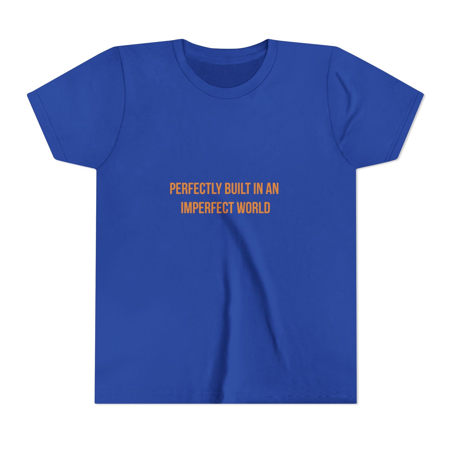 "Perfectly Built in an Imperfect World" Cerebral Palsy Awareness Youth Tee