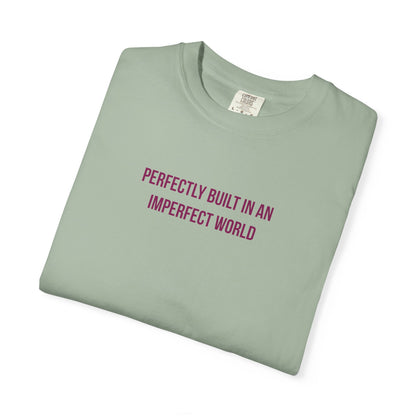 "Perfectly Built in an Imperfect World" Autism Awareness Tee