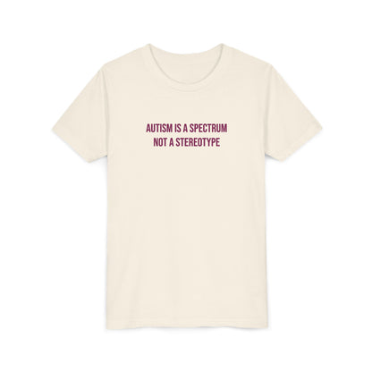 "Autism Is A Spectrum Not A Stereotype" Neurodivergent Pride Youth Tee | Uplifted By Design