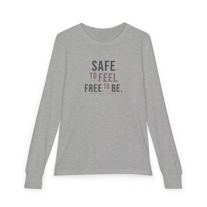 "Safe to Feel, Free to Be" Youth Long Sleeve Tee — Minimal Stacked Type | Uplifted By Design™ Autism Acceptance & Sensory Pride Shirt