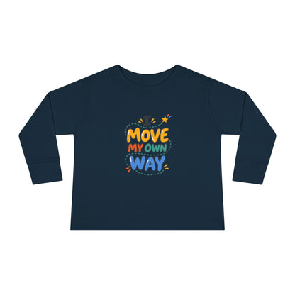 "I Move My Own Way" Toddler Long Sleeve Tee — Bold Movement Quote | Uplifted By Design™ Cerebral Palsy & Adaptive Movement Shirt