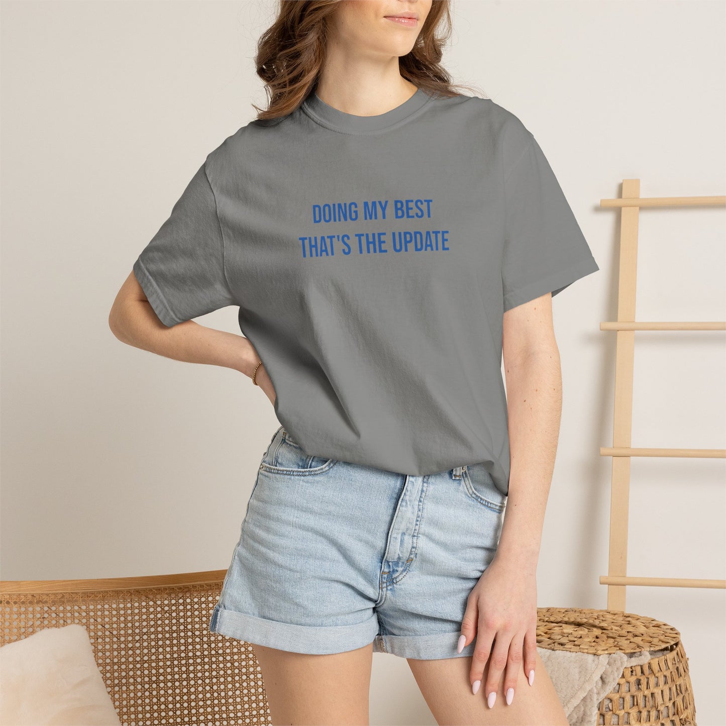 Doing My Best Thats The Update T-shirt | Mental Health Tee