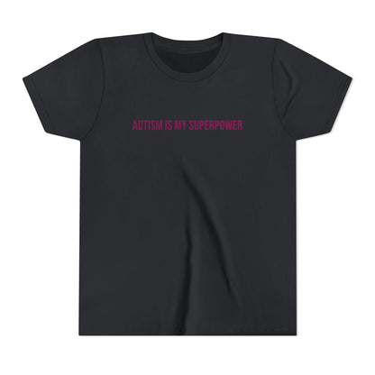 "Autism Is My Superpower" Neurodivergent Pride Youth Tee | Uplifted By Design