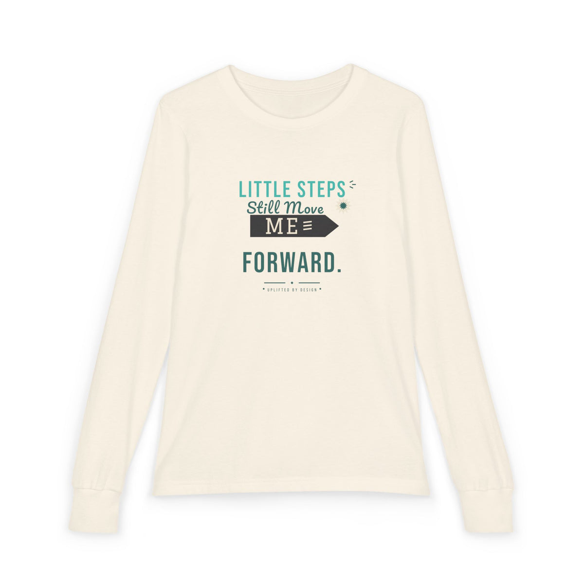 "Little Steps Still Move Me Forward" Youth Long Sleeve Tee — Hand-Lettered Lockup | Uplifted By Design™ Cerebral Palsy & Adaptive Movement Shirt