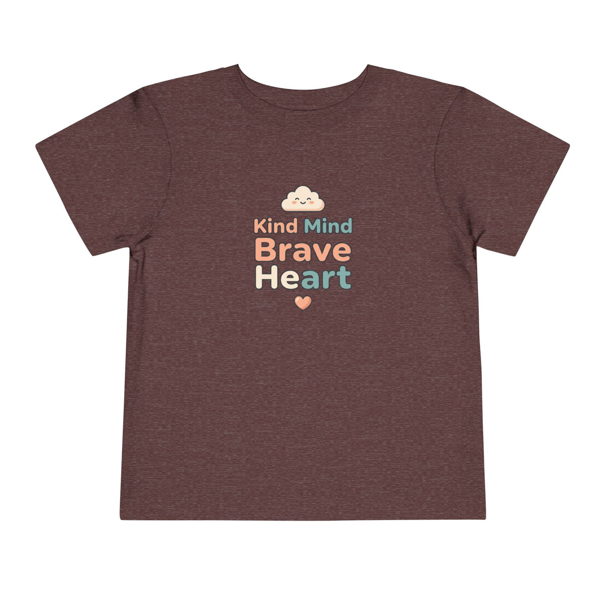 Kind Mind Brave Heart Toddler Shirt | Positive Affirmations Emotional Wellness Kids Tee