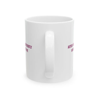 Autism Wired Differently Works Just Fine Empowerment Mug | Autism Awareness Coffee Cup