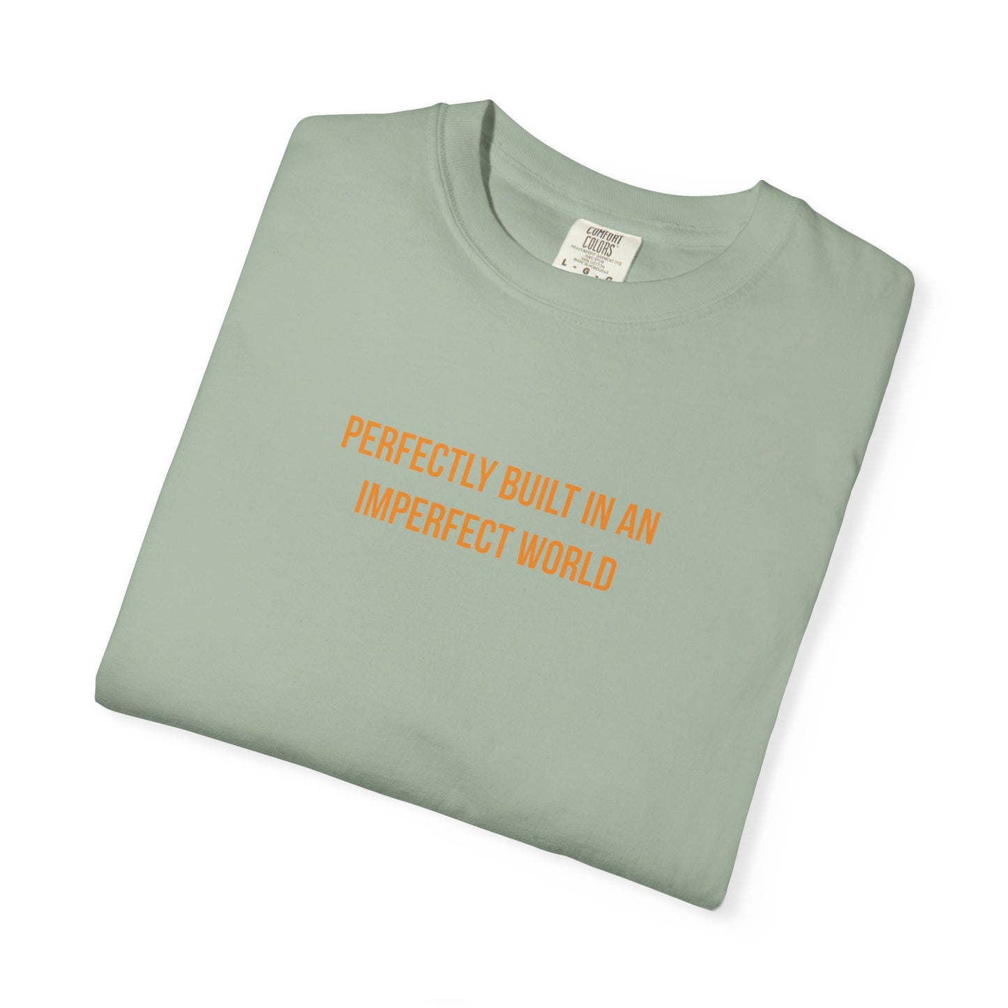 "Perfectly Built in an Imperfect World" Cerebral Palsy Awareness Tee