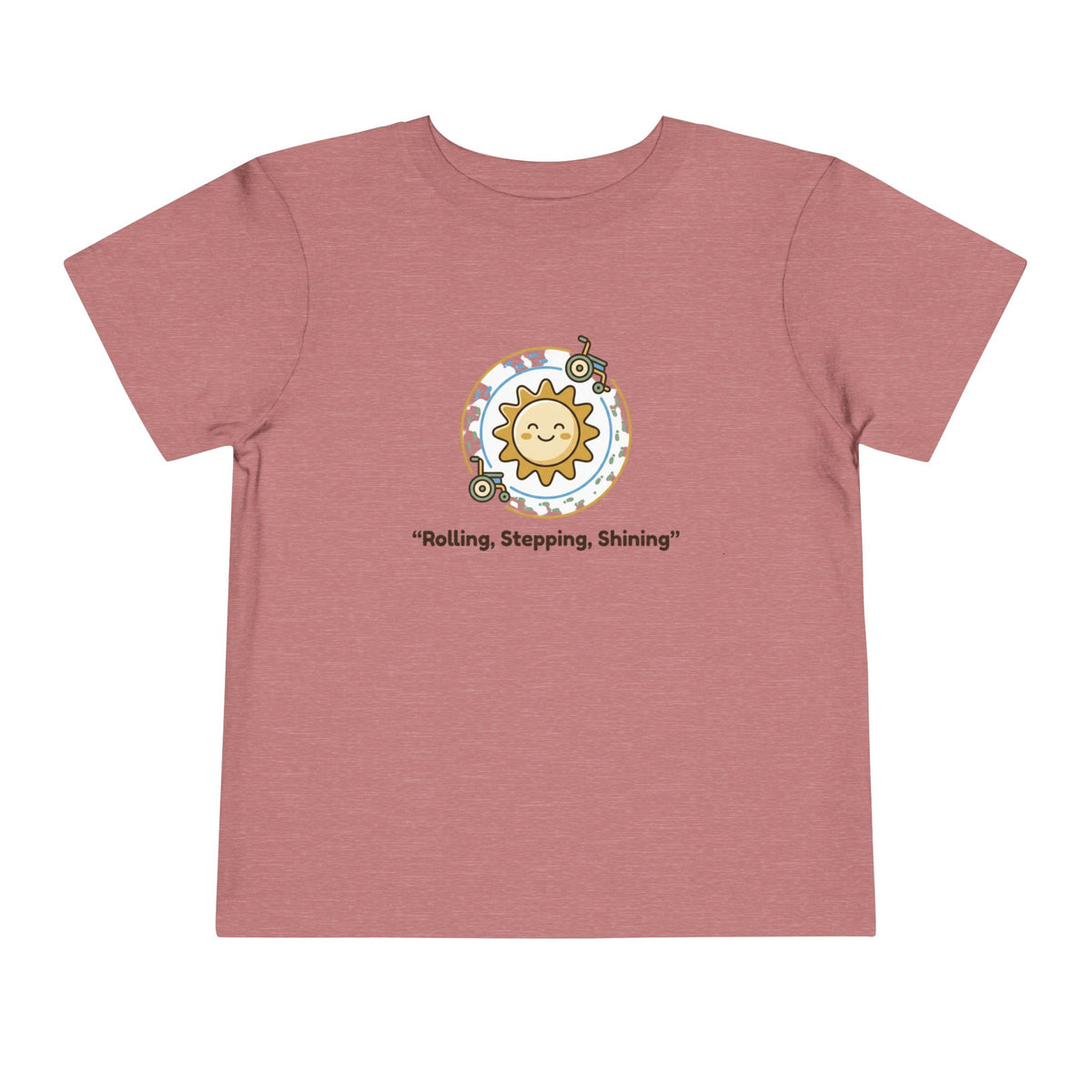 "Rolling, Stepping, Shining" Toddler Graphic Tee | Uplifted By Design™ Cerebral Palsy & Adaptive Movement Shirt