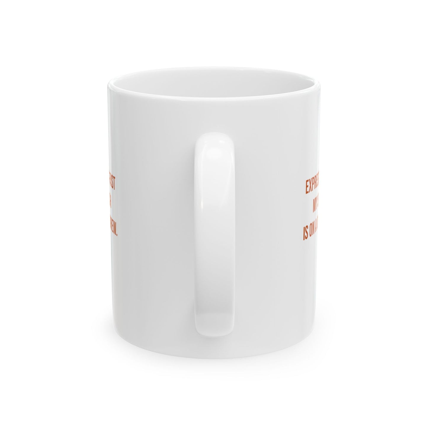 Expresso Is Fast My Speech Is On A Drip Brew Mug | CP Awareness | Uplifted By Design