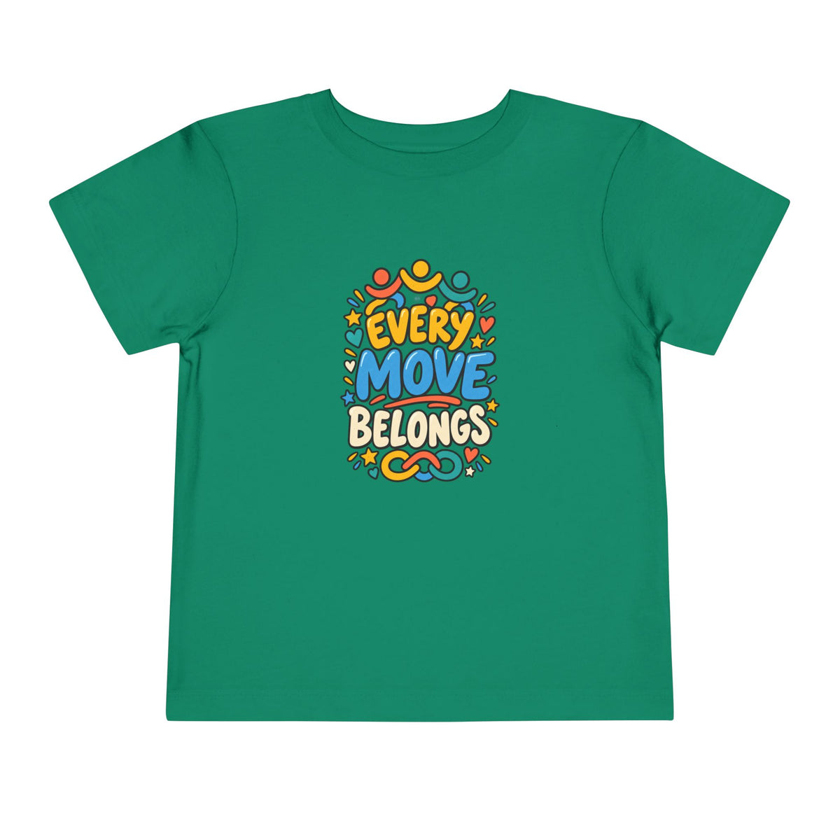 Toddler Tee — "Every Move Belongs" Inclusive Movement | Cerebral Palsy & Disability Pride Shirt