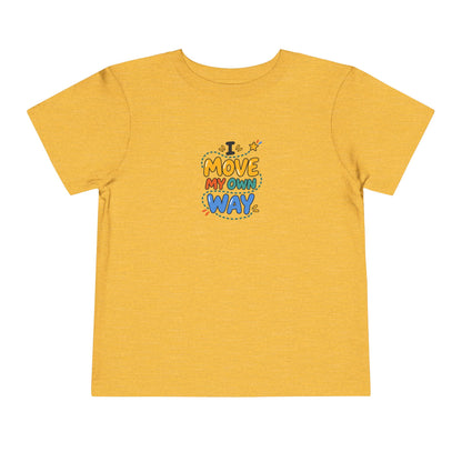 "I Move My Own Way" Toddler Graphic Tee | Uplifted By Design™ Adaptive Movement & Disability Pride Shirt