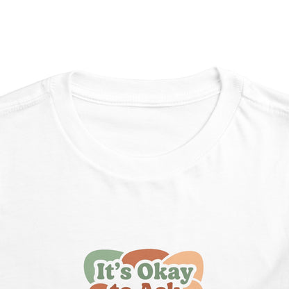 It’s Okay to Ask for Help Toddler Shirt | Positive Mental Health Affirmation Kids Tee