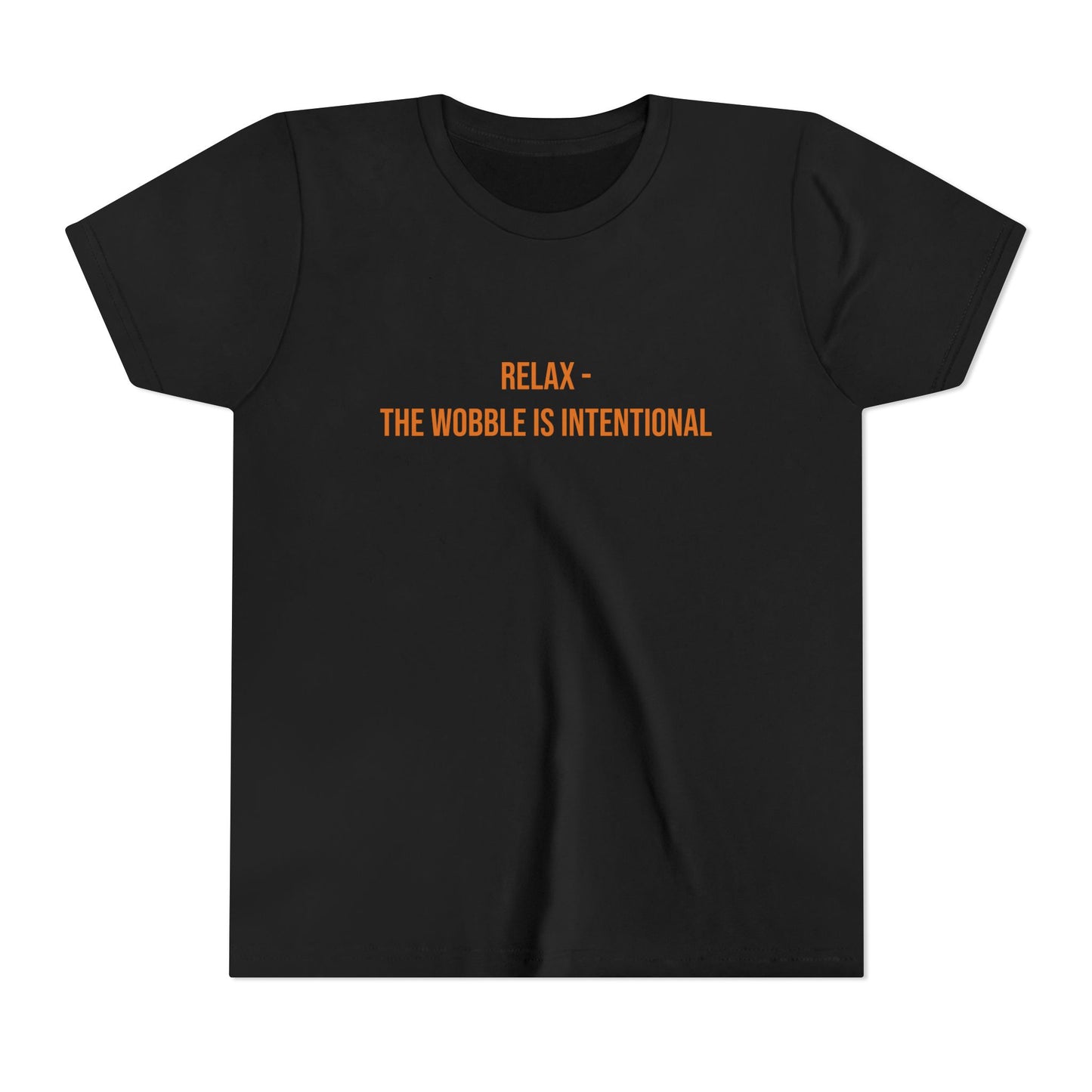 Relax The Wobble Is Intentional" Cerebral Palsy Awareness Youth Tee | Uplifted By Design