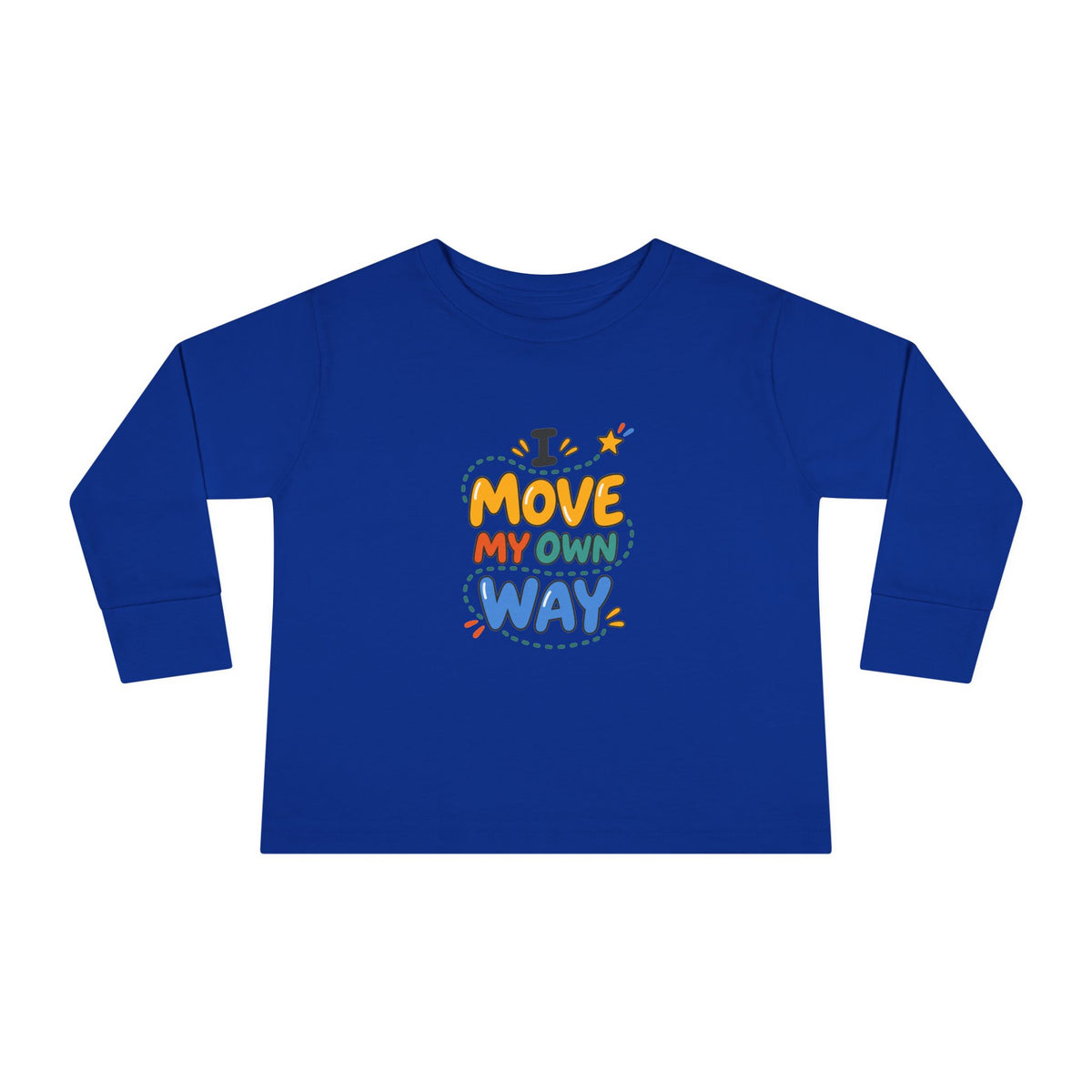 "I Move My Own Way" Toddler Long Sleeve Tee — Bold Movement Quote | Uplifted By Design™ Cerebral Palsy & Adaptive Movement Shirt