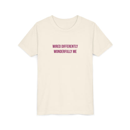 Youth Tee — "Wired Differently Wonderfully Me" Inspirational Kids T‑Shirt