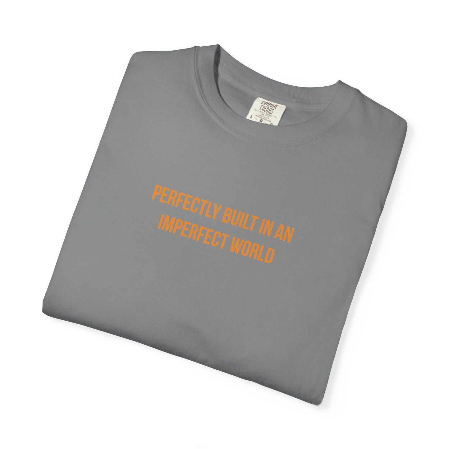 "Perfectly Built in an Imperfect World" Cerebral Palsy Awareness Tee