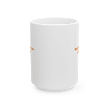Look Again Im Disabled Not Blind To Your BS Empowerment Mug | Cerebral Palsy Advocacy Coffee Cup