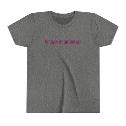 "Autism Is My Superpower" Neurodivergent Pride Youth Tee | Uplifted By Design