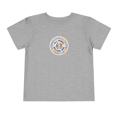 All Minds Welcome Here Neurodiversity Toddler Tee | Autism Acceptance