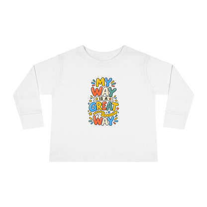 "My Way Is a Great Way" Toddler Long Sleeve Tee — Colorful Positive Quote | Uplifted By Design™ Cerebral Palsy & Disability Pride Shirt