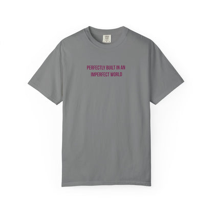 "Perfectly Built in an Imperfect World" Autism Awareness Tee