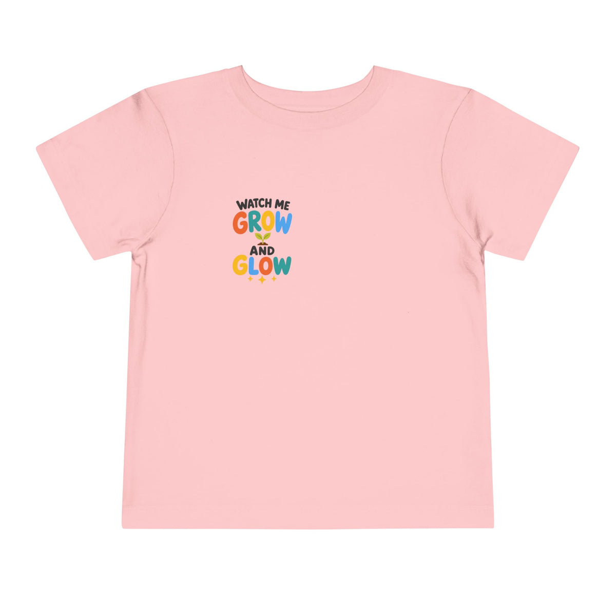 Watch Me Grow and Glow Toddler Tee — Cute Positive Growth Shirt