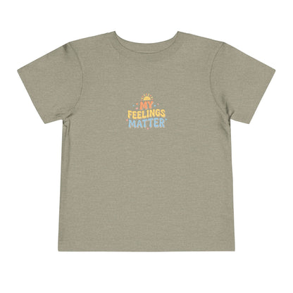 My Feelings Matter Toddler Shirt | Emotional Wellness Affirmation Kids Graphic Tee
