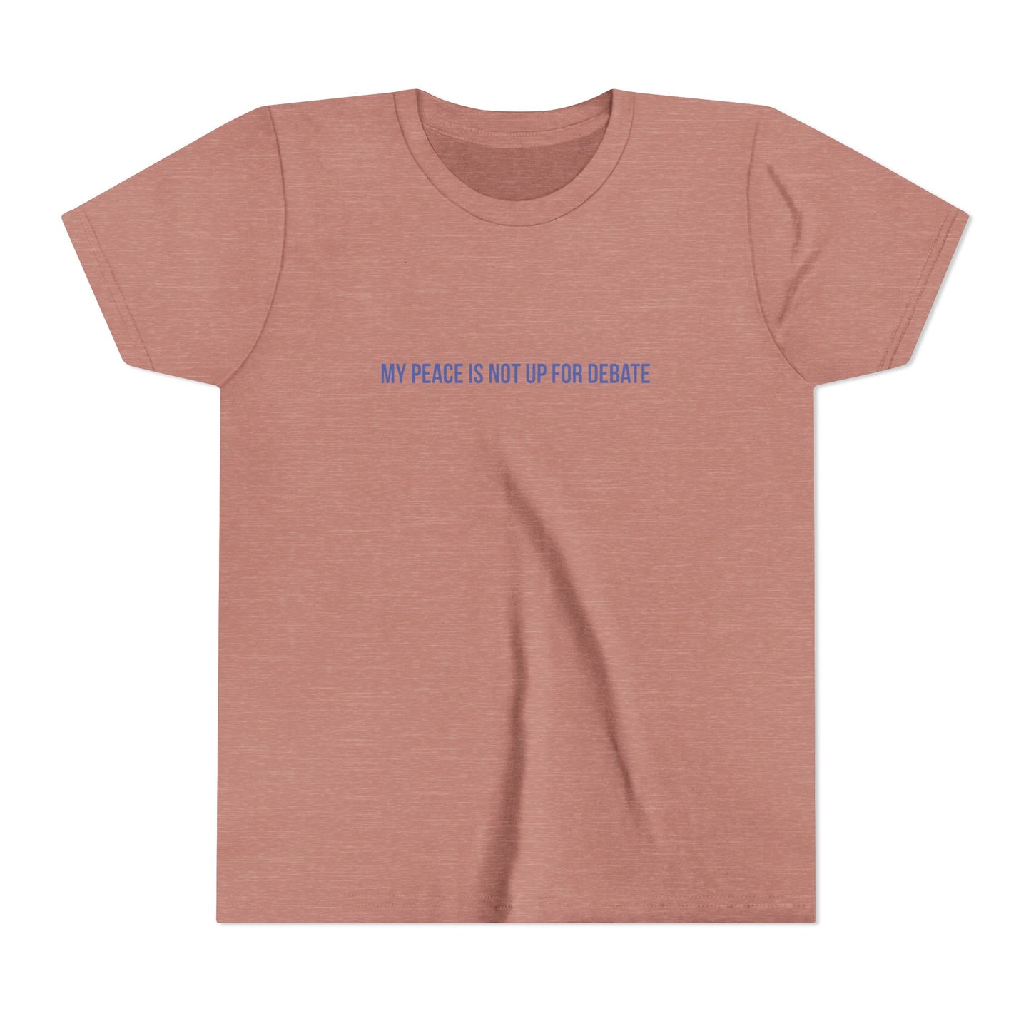 My Peace Is Not Up For Debate Youth Tee – Uplifted By Design