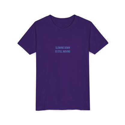 Slowing Down Youth Tee – Uplifted By Design