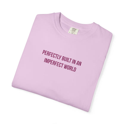 "Perfectly Built in an Imperfect World" Autism Awareness Tee