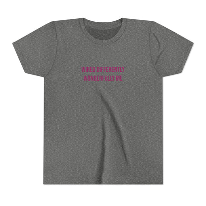 Youth Tee — "Wired Differently Wonderfully Me" Inspirational Kids T‑Shirt
