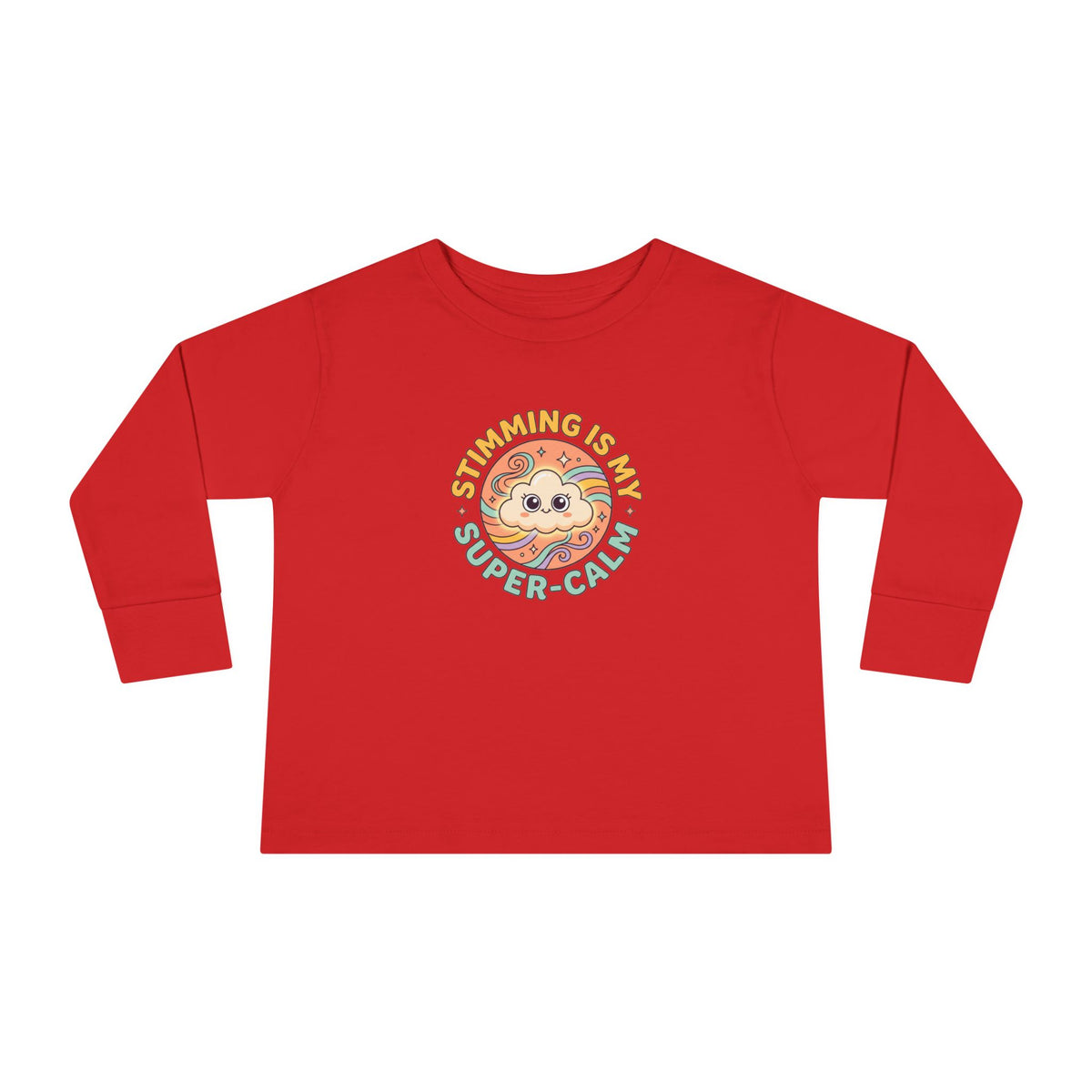 "Stimming Is My Super-Calm" Toddler Long Sleeve Tee — Sensory Affirmation | Uplifted By Design™ Autism Acceptance & Sensory Pride Shirt