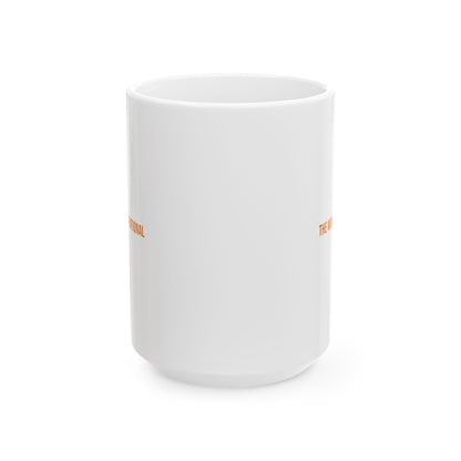 Relax The Wobble Is Intentional Empowerment Mug | Cerebral Palsy Advocacy Coffee Cup