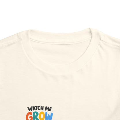 Watch Me Grow and Glow Toddler Tee — Cute Positive Growth Shirt