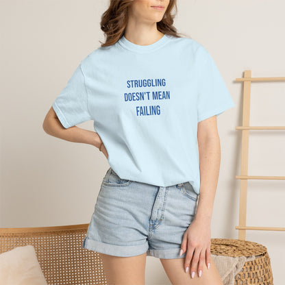 Struggling Doesnt Mean Failing T-shirt | Mental Health Tee
