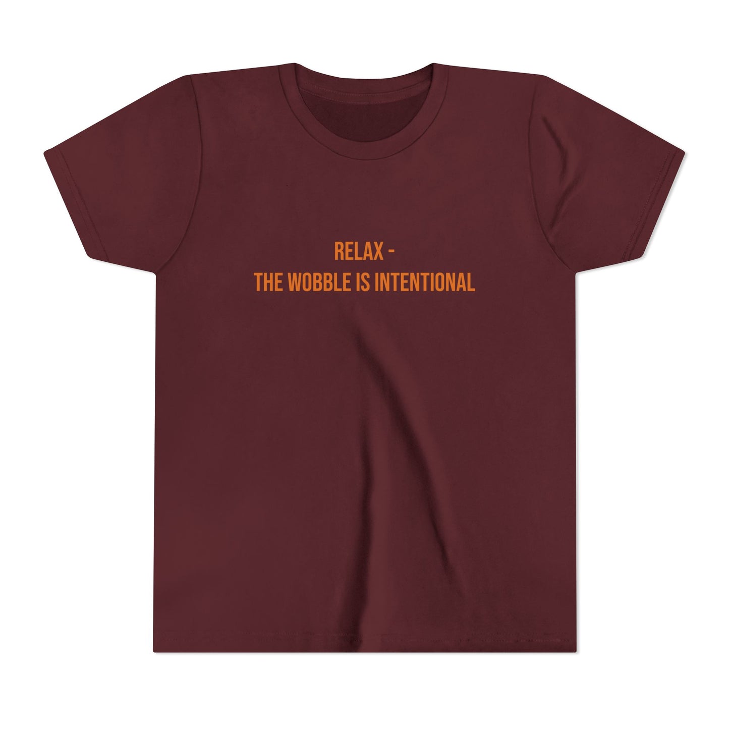 Relax The Wobble Is Intentional" Cerebral Palsy Awareness Youth Tee | Uplifted By Design