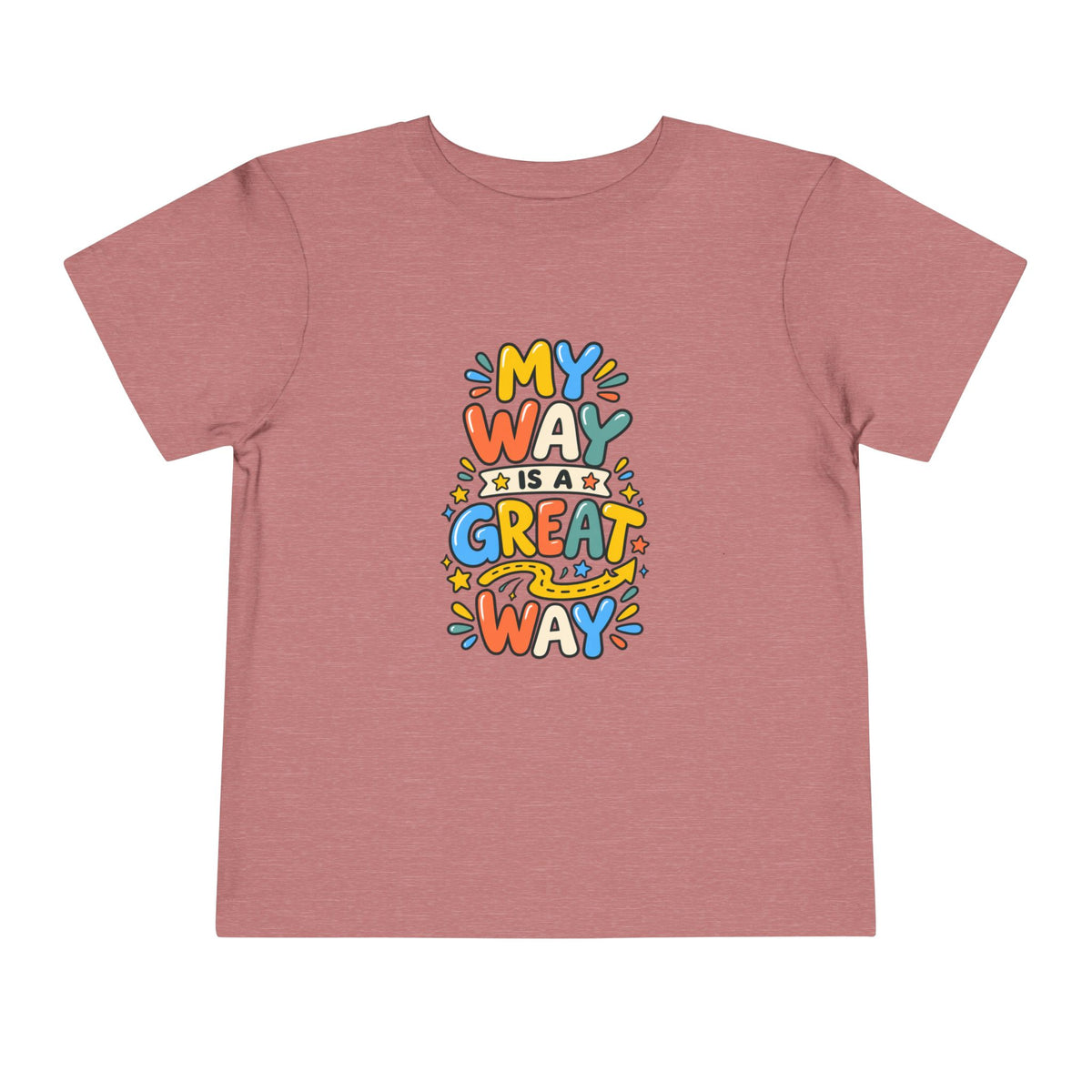 Toddler Tee — "My Way Is a Great Way" Affirmation | Cerebral Palsy & Disability Pride Shirt