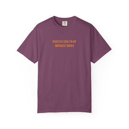 "Perfectly Built in an Imperfect World" Cerebral Palsy Awareness Tee