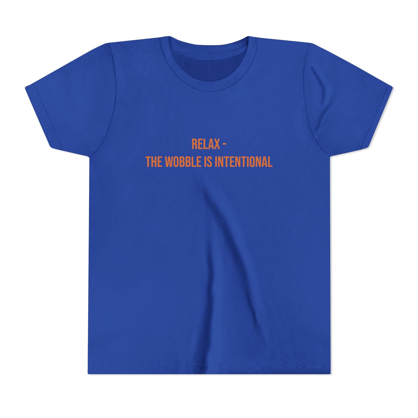 Relax The Wobble Is Intentional" Cerebral Palsy Awareness Youth Tee | Uplifted By Design