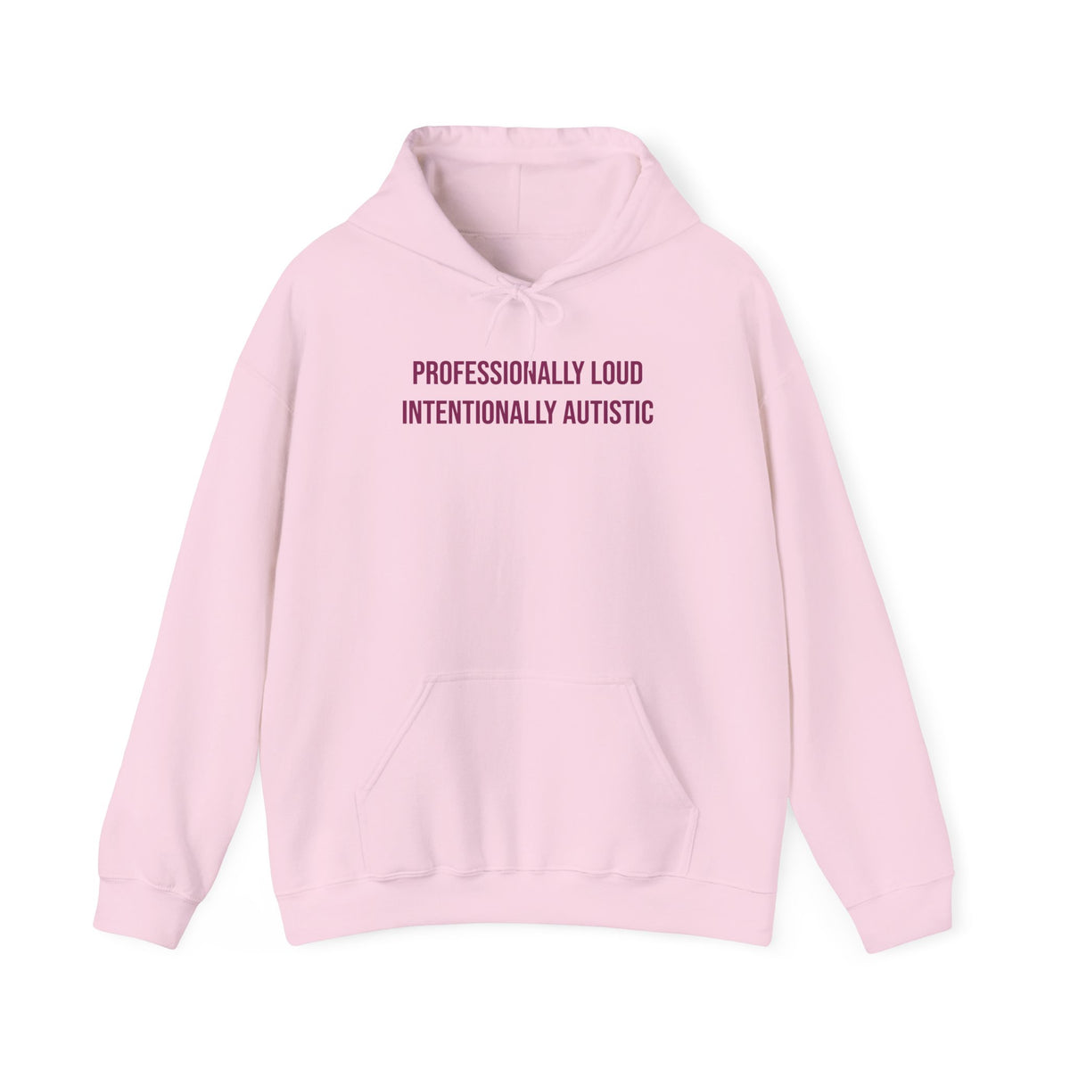"Professionally Loud, Intentionally Autistic" Unisex Hoodie — Bold Plum Lettering | Uplifted By Design™ Autism Acceptance & Sensory Pride Hoodie