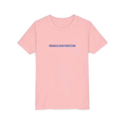 Progress Over Perfection Youth Tee – Uplifted By Design