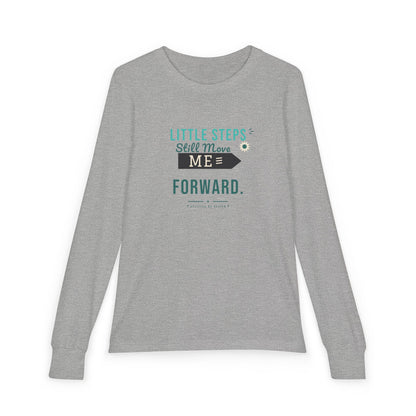 "Little Steps Still Move Me Forward" Youth Long Sleeve Tee — Hand-Lettered Lockup | Uplifted By Design™ Cerebral Palsy & Adaptive Movement Shirt