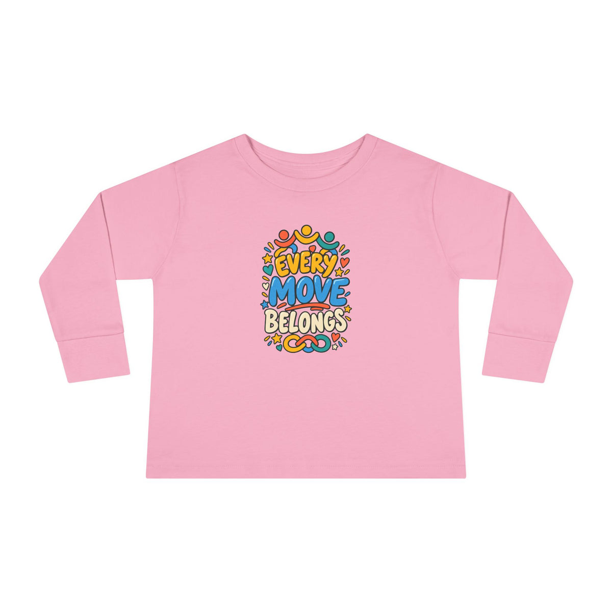 "Every Move Belongs" Toddler Long Sleeve Tee — Inclusive Movement | Uplifted By Design™ Cerebral Palsy & Disability Pride Shirt