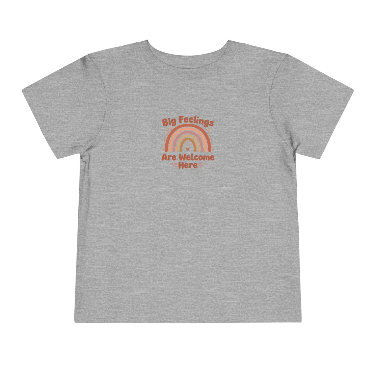 Big Feelings Are Welcome Here Toddler Shirt | Boho Rainbow Emotional Wellness Kids Tee