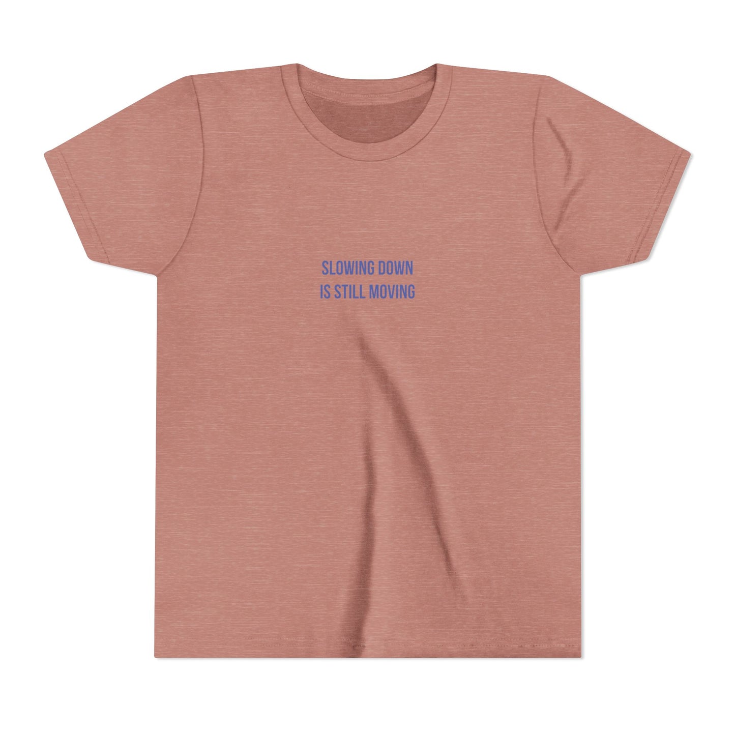 Slowing Down Youth Tee – Uplifted By Design