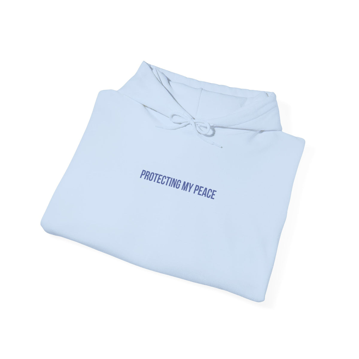 "Protecting My Peace" Unisex Hoodie — Minimal Blue Lettering | Uplifted By Design™ Mental Health & Emotional Wellbeing Hoodie